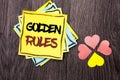 Text sign showing Golden Rules. Conceptual photo Regulation Principles Core Purpose Plan Norm Policy Statement written on Stacked
