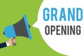 Text sign showing Grand Opening. Conceptual photo Ribbon Cutting New Business First Official Day Launching Man holding