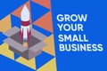 Text sign showing Grow Your Small Business. Conceptual photo company generates positive cash flow Earn Fire launching