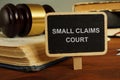 Text sign showing hand written words small claims court Royalty Free Stock Photo