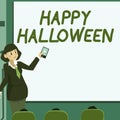 Text sign showing Happy Halloween. Word for evening before the Christian holy days of All Hallows Day Woman Holding