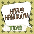 Text sign showing Happy Hanukkah. Business approach Jewish festival celebrated from the 25th of Kislev to the 2nd of