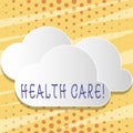 Text sign showing Health Care. Conceptual photo Medical Maintenance Improvement of Physical Mental conditions Blank