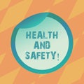 Text sign showing Health And Safety. Conceptual photo regulation and procedures intended prevent accident injury Bottle