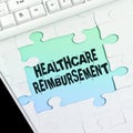 Text caption presenting Healthcare Reimbursement. Business approach paid by insurers through a payment program