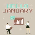 Text sign showing Hello January. Word Written on a greeting or warm welcome to the first month of the year Man Using Royalty Free Stock Photo