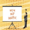 Text sign showing High Net Worth. Conceptual photo having highvalue Something expensive Aclass company. Royalty Free Stock Photo