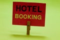 Text sign showing Hotel Booking. Conceptual photo Online Reservations Presidential Suite De Luxe Hospitality Clothespin Royalty Free Stock Photo