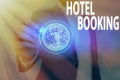 Text sign showing Hotel Booking. Conceptual photo Online Reservations Presidential Suite De Luxe Hospitality Elements of this Royalty Free Stock Photo