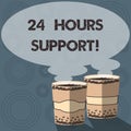 Text sign showing 24 Hours Support. Conceptual photo services require running without disruption and downtime Two To Go