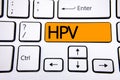 Text sign showing Hpv. Conceptual photo Human Papillomavirus Infection Sexually Transmitted Disease Illness written on Orange Key