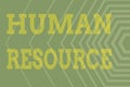 Text sign showing Human Resource. Word for a critical department handling the staffing and employees concern Line