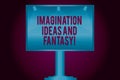 Text sign showing Imagination Ideas And Fantasy. Conceptual photo Creativity inspirational creative thinking Blank Lamp