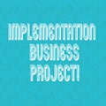 Text sign showing Implementation Business Project. Conceptual photo process of executing a plan or project Halftone Watermark