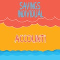 Text sign showing Individual Savings Account. Conceptual photo Savings account offered in the United Kingdom Halftone