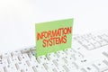 Text sign showing Information Systems. Concept meaning study of systems with a exact reference to information Computer Royalty Free Stock Photo