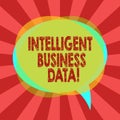 Text sign showing Intelligent Business Data. Conceptual photo use of internal data to analyze the operations Blank Royalty Free Stock Photo