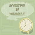 Text sign showing Investing In Yourself. Conceptual photo Learning new skill Developing yourself professionally Blank