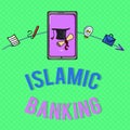 Text sign showing Islamic Banking. Conceptual photo Banking system based on the principles of Islamic law