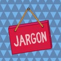 Text sign showing Jargon. Conceptual photo special words or expressions that are used by a particular profession Square rectangle Royalty Free Stock Photo
