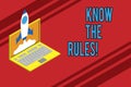 Text sign showing Know The Rules. Conceptual photo set explicit or regulation principles governing conduct Rocket Royalty Free Stock Photo