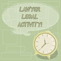 Text sign showing Lawyer Legal Activity. Conceptual photo prepare cases and give advice on legal subject Blank Color