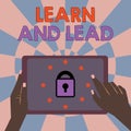 Text sign showing Learn And Lead. Conceptual photo Improve the skills and knowleadge to fit for the leadership Royalty Free Stock Photo