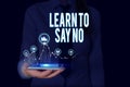 Text sign showing Learn To Say No. Conceptual photo decline or refuse few things before you destroy yourself Woman wear Royalty Free Stock Photo