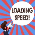 Text sign showing Loading Speed. Conceptual photo time takes to download and display the content of a web page Young Man