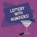 Text sign showing Lottery With Numbers. Conceptual photo game of chance in which showing buy numbered tickets Filled
