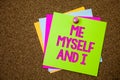 Text sign showing Me Myself And I. Conceptual photo selfish self-independent Taking responsibility of actions Postcards various co