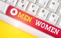Text sign showing Men Women. Conceptual photo The state where in a boy or a girl turns to be a mature adult White pc