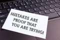 Text sign showing Mistakes Are Proof That You Are Trying. Conceptual photo Trial and error is the way to success. Royalty Free Stock Photo