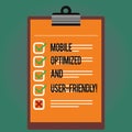 Text sign showing Mobile Optimized And User Friendly. Conceptual photo Modern web online internet services Lined Color