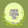 Text sign showing Modern Teaching Tool. Conceptual photo Using technology as a tool for learning and developing Blank