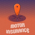 Text sign showing Motor Insurance. Conceptual photo Provides financial compensation to cover any injuries