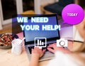 Text sign showing We Need Your Help. Conceptual photo asking someone to stand with you against difficulty woman icons Royalty Free Stock Photo