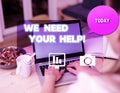 Text sign showing We Need Your Help. Conceptual photo asking someone to stand with you against difficulty woman icons Royalty Free Stock Photo