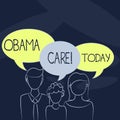 Text sign showing Obama Care. Conceptual photo Government Program of Insurance System Patient Protection