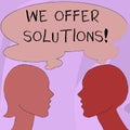 Text sign showing We Offer Solutions. Conceptual photo way to solve problem or deal with difficult situation Silhouette