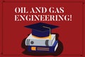 Text sign showing Oil And Gas Engineering. Conceptual photo Petroleum company industrial process engineer Color Royalty Free Stock Photo