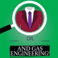 Text sign showing Oil And Gas Engineering. Conceptual photo Petroleum company industrial process engineer Magnifying Royalty Free Stock Photo