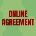 Text caption presenting Online Agreement. Word for contracts that are created and signed over the Internet Line