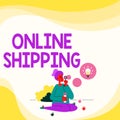 Text sign showing Online Shipping. Business concept the act or manner of delivering something through the net Lady