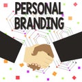 Text sign showing Personal Branding. Conceptual photo Practice of People Marketing themselves Image as Brands Hand Shake Royalty Free Stock Photo