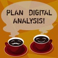 Text sign showing Plan Digital Analysis. Conceptual photo Analysis of qualitative and quantitative digital data Sets of