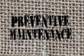 Text sign showing Preventive Maintenance. Conceptual photo Avoid Breakdown done while machine still working Royalty Free Stock Photo
