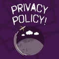 Text sign showing Privacy Policy. Conceptual photo statement or legal document that discloses ways party gathers