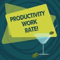 Text sign showing Productivity Work Rate. Conceptual photo assessment of the efficiency of a group or workers Filled