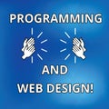Text sign showing Programming And Web Design. Conceptual photo Website development Designing web pages Drawing of Hu Royalty Free Stock Photo